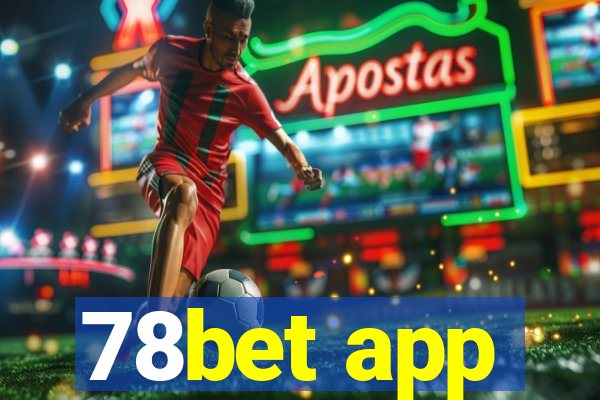 78bet app