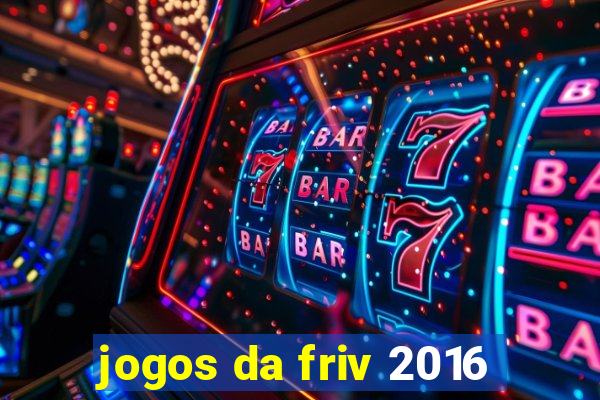 jogos da friv 2016
