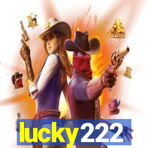lucky222