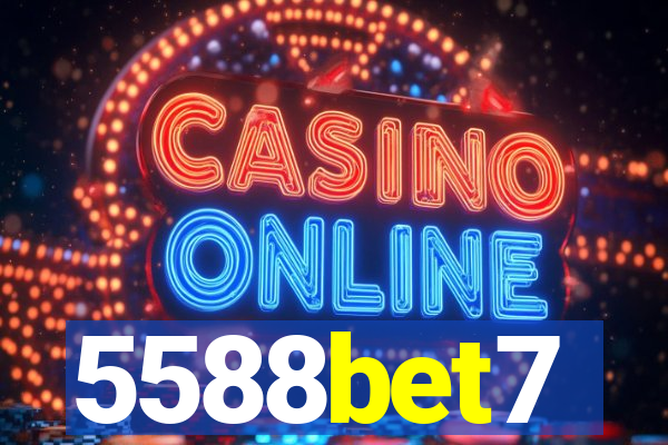 5588bet7