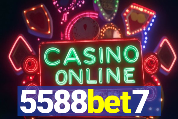 5588bet7