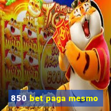 850 bet paga mesmo