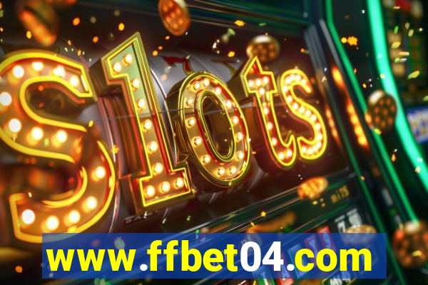 www.ffbet04.com