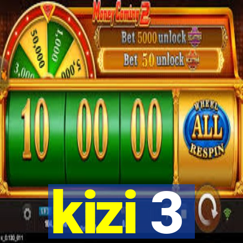 kizi 3