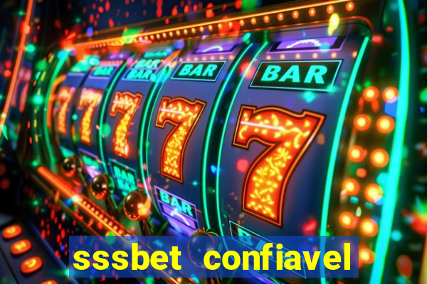 sssbet  confiavel
