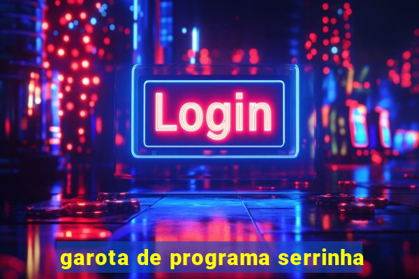 garota de programa serrinha