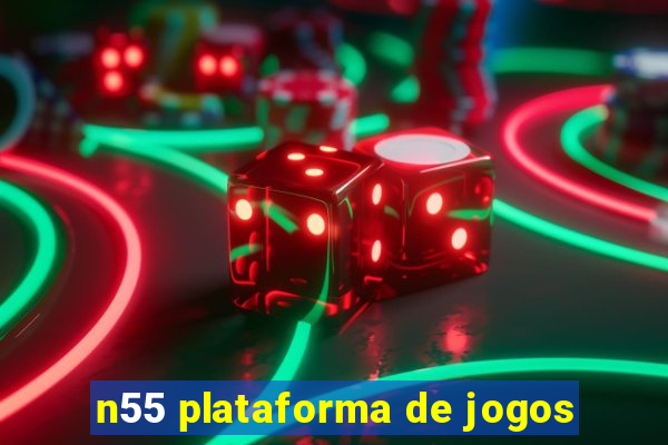 n55 plataforma de jogos