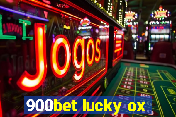 900bet lucky ox