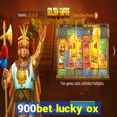 900bet lucky ox