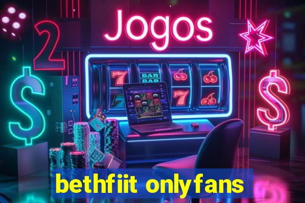 bethfiit onlyfans