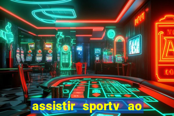 assistir sportv ao vivo futemax