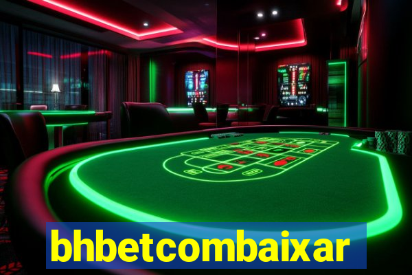 bhbetcombaixar
