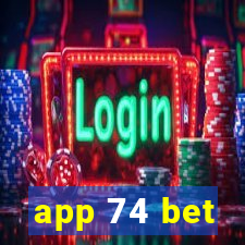 app 74 bet