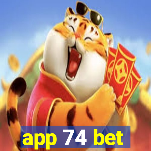app 74 bet