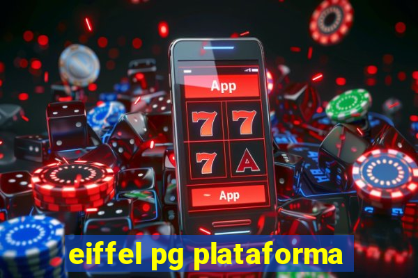 eiffel pg plataforma