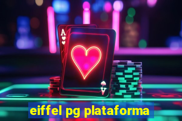 eiffel pg plataforma