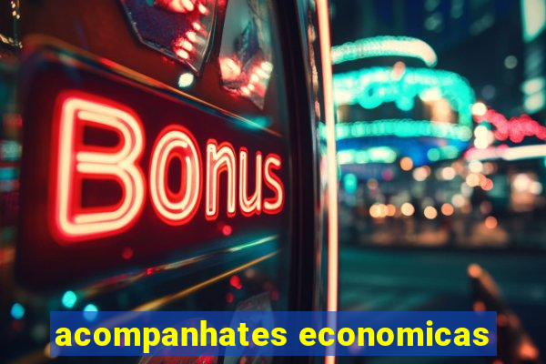 acompanhates economicas