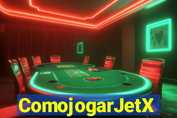 ComojogarJetX