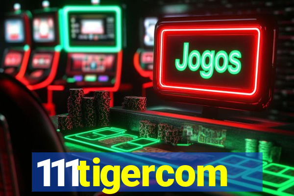 111tigercom