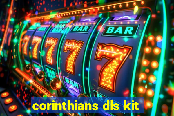 corinthians dls kit