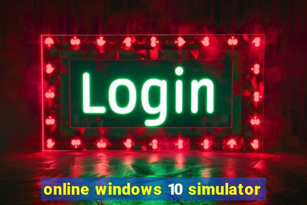 online windows 10 simulator