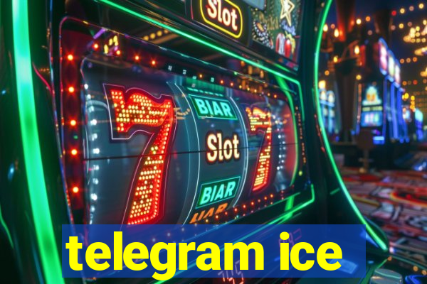 telegram ice
