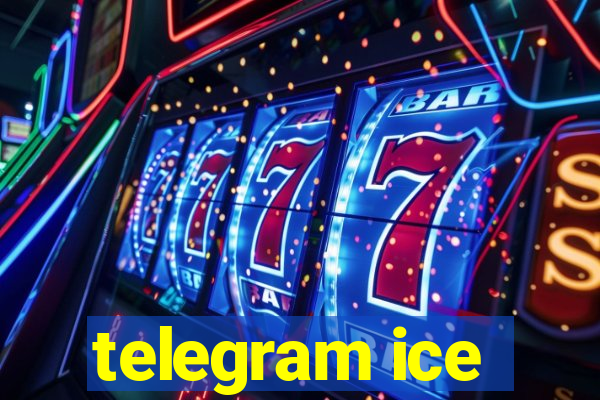 telegram ice
