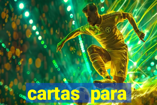 cartas para conquistar uma mulher