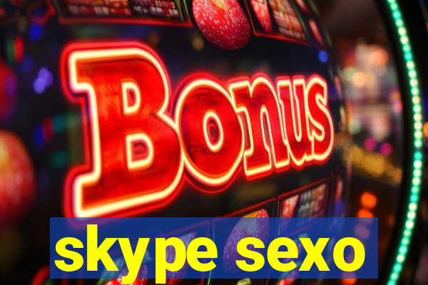 skype sexo