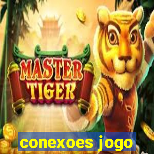 conexoes jogo