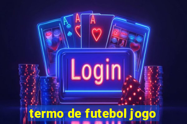 termo de futebol jogo