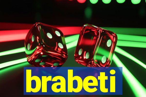 brabeti