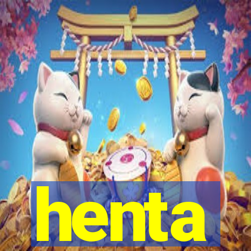 henta