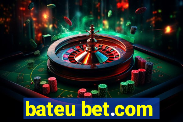 bateu bet.com