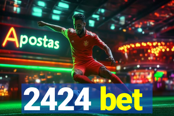 2424 bet