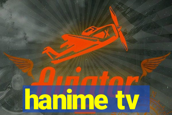 hanime tv