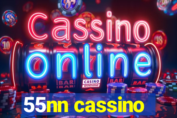 55nn cassino