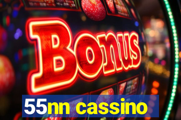 55nn cassino