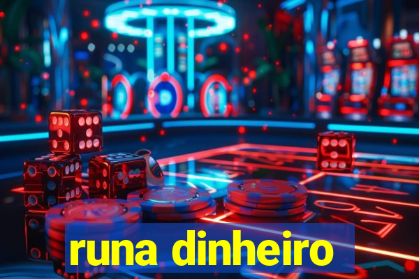 runa dinheiro