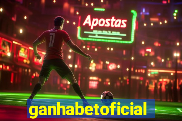 ganhabetoficial