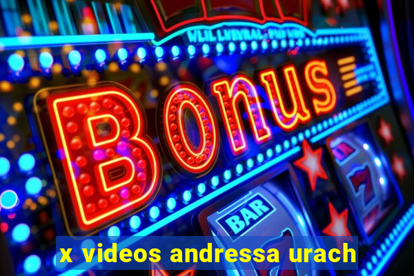x videos andressa urach