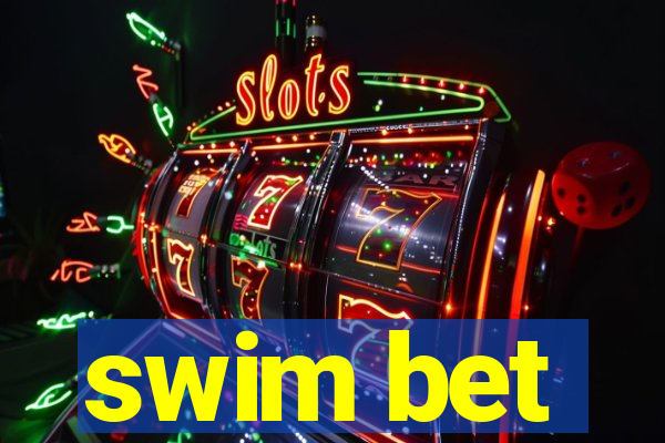 swim bet