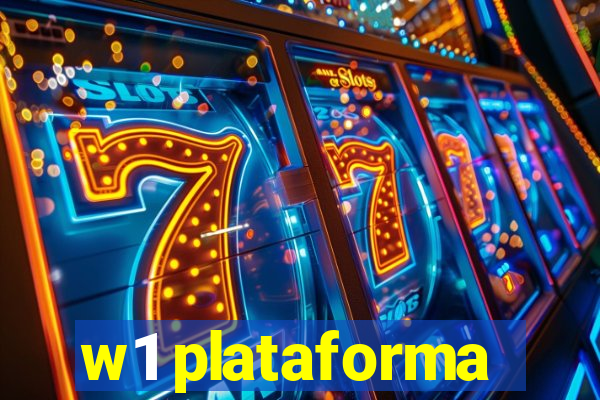 w1 plataforma