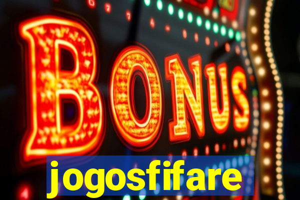 jogosfifare