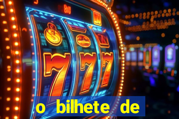 o bilhete de loteria premiado filme completo e dublado