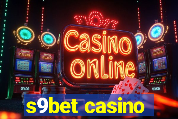 s9bet casino