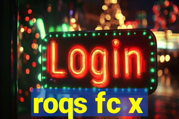 roqs fc x