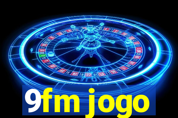 9fm jogo