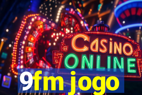 9fm jogo