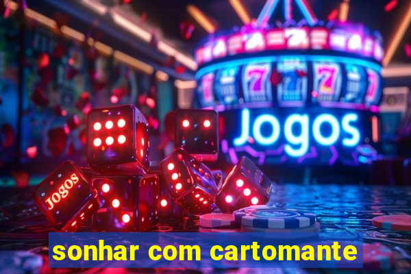 sonhar com cartomante